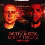 Dirty Tricks - Vinile 7'' di Optiv & Btk