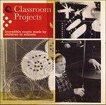 Classroom Projects - CD Audio