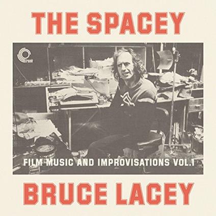 The Spacey Bruce Lacey - Vinile LP di Bruce Lacey