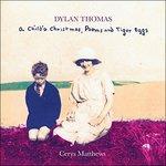 Dylan Thomas. a Child's - CD Audio di Cerys Matthews