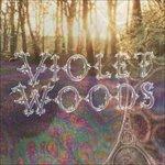 Violet Woods - CD Audio di Violet Woods