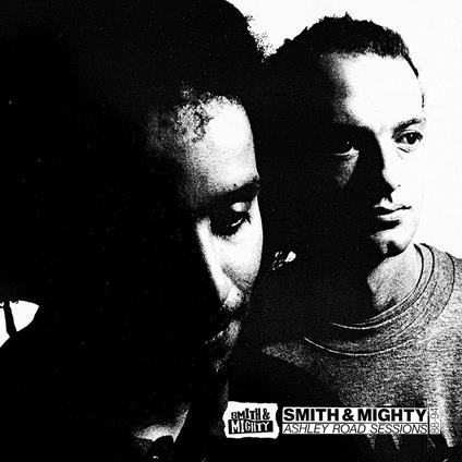 Ashley Road Sessions 1988-1994 - Vinile LP di Smith & Mighty