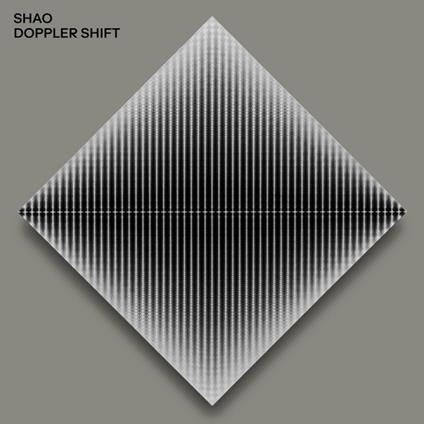 Doppler Shift - Vinile LP di Shao