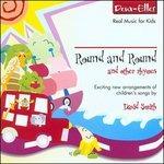 Round and Round & Other - CD Audio di David Smith