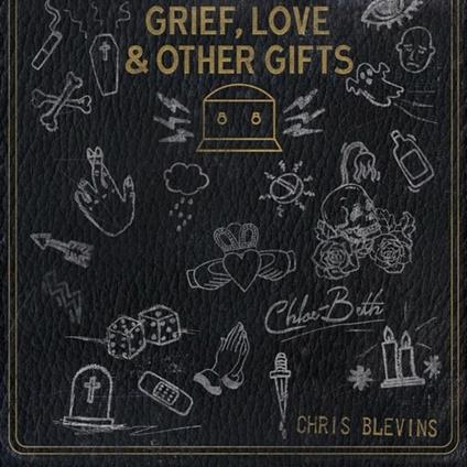 Grief, Love and Other Gifts - CD Audio di Chris Blevins