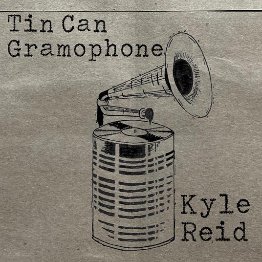 Tin Can Gramphone - CD Audio di Kyle Reid