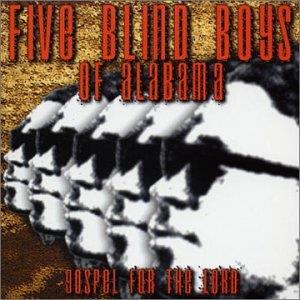 Gospel For The Lord - CD Audio di Five Blind Boys of Alabama