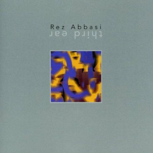 Third Ear - CD Audio di Rez Abbasi