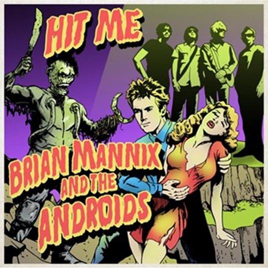 Hit Me - CD Audio di Androids,Brian Mannix