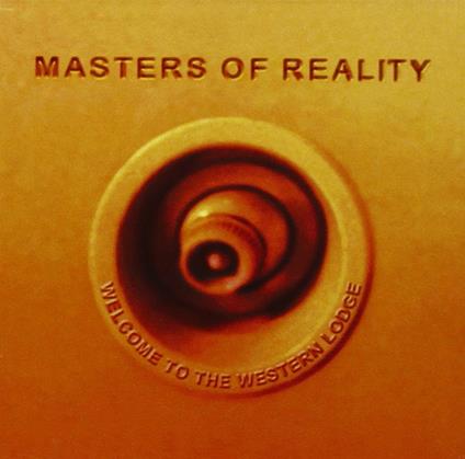 Welcome to the Western Lodge - CD Audio di Masters of Reality