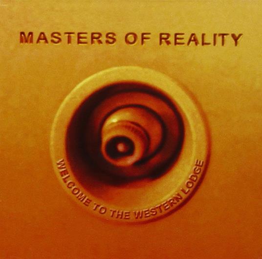 Welcome to the Western Lodge - CD Audio di Masters of Reality