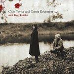 Red Dog Tracks - CD Audio di Carrie Rodriguez,Chip Taylor