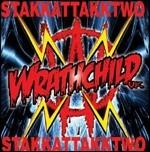 Stakkattakktwo - CD Audio di Wrathchild