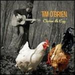 Chicken & Egg - CD Audio di Tim O'Brien