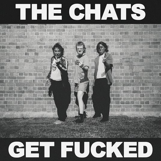 Get Fucked (Vinyl Platinum) - Vinile LP di Chats