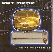 Loadstar Live at Theater 99 - CD Audio di Big Fat Mama