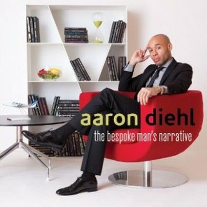 The Bespoke Man's Narrative - CD Audio di Aaron Diehl