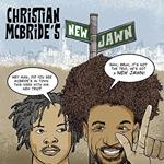 Christian Mcbride's New Jawn