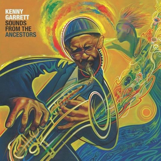 Sounds From The Ancestors - CD Audio di Kenny Garrett