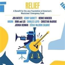 Relief - A Benefit For The Jazz Foundation - Vinile LP