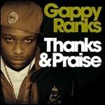 Thanks & Praise - CD Audio di Gappy Ranks