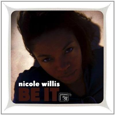 Be It - CD Audio di Nicole Willis