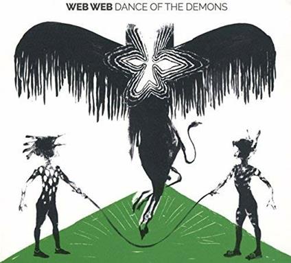 Dance of the Demons - CD Audio di Web Web