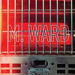 More Rain - Vinile LP di M. Ward