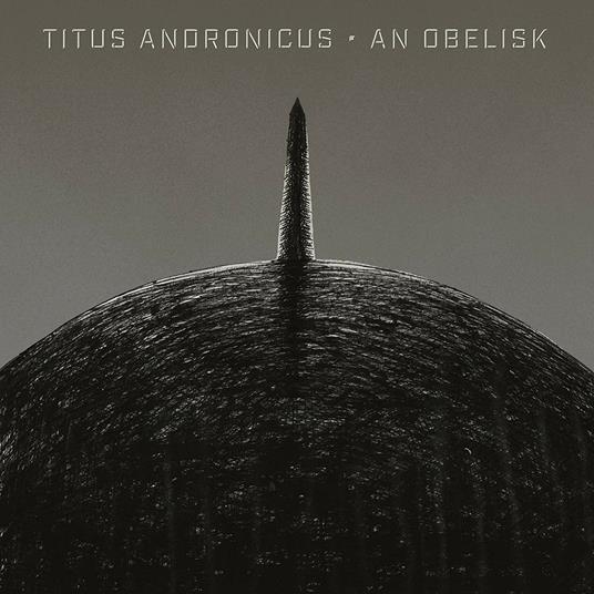 An Obelisk (Coloured Vinyl) - Vinile LP di Titus Andronicus