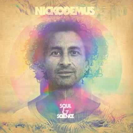 Soul & Science - Vinile LP di Nickodemus