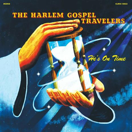 He's on Time (Clear Vinyl) - Vinile LP di Harlem Gospel Travelers