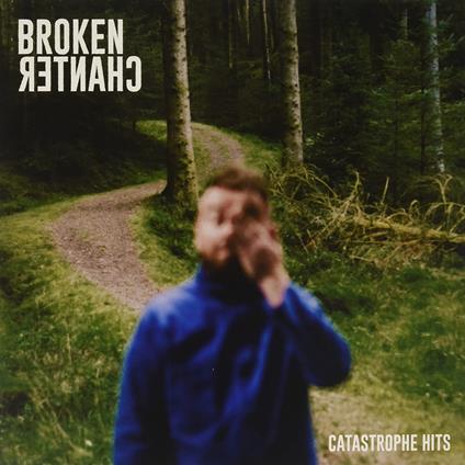 Catastrophe Hits - Vinile LP di Broken Chanter