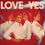 Love Yes - CD Audio di Teen
