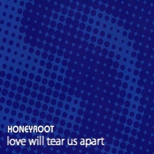 Love Will Tear Us ap - CD Audio Singolo di Honeyroot