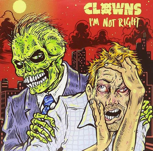 I'm Not Right - Vinile LP di Clowns