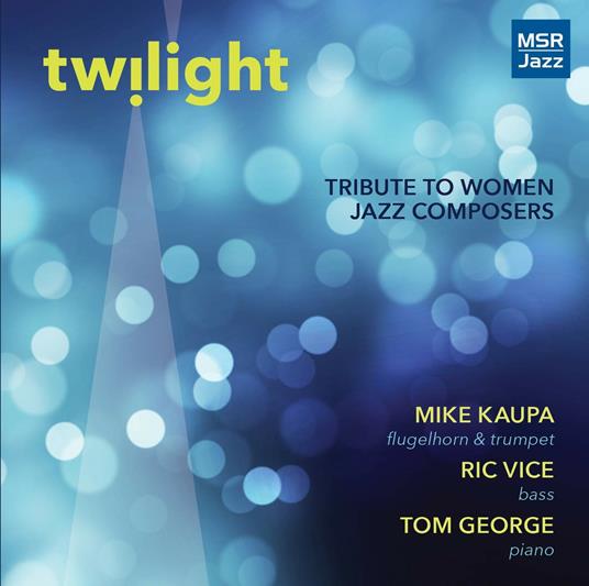 Celebrations of Women Jazz Composers - CD Audio di Tom George