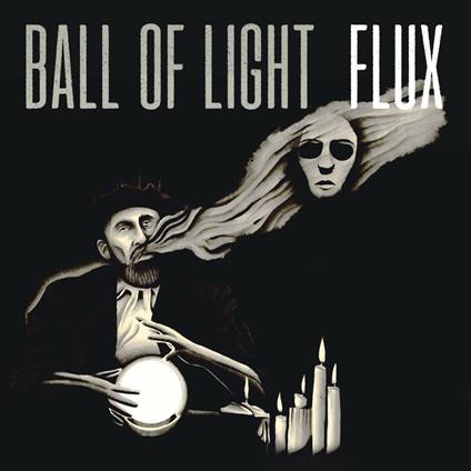 Flux - CD Audio di Ball of Light