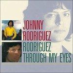 Rodriguez - Through My Eyes - CD Audio di Johnny Rodriguez