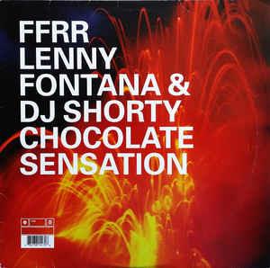 Lenny Fontana & DJ Shorty: Chocolate Sensation - Vinile LP