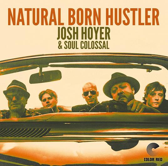 Natural Born Hustler -Hq- - Vinile LP di Josh Hoyer