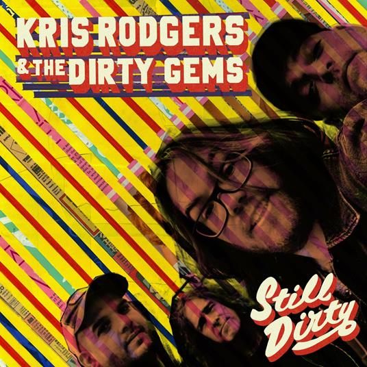 Still Dirty - Vinile LP di Kris Rodgers