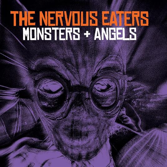 Monsters + Angels - CD Audio di Nervous Eaters
