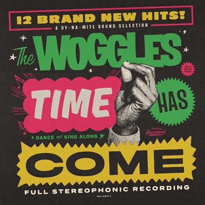 Time Has Come - CD Audio di Woggles