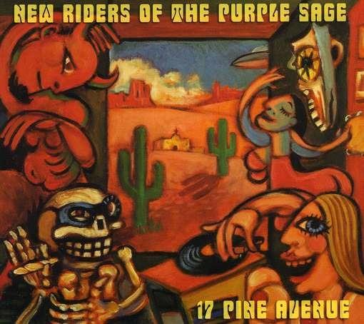 17 Pine Avenue - CD Audio di New Riders of the Purple Sage