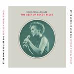 Songs from a Decade. The Best of Beady Belle
