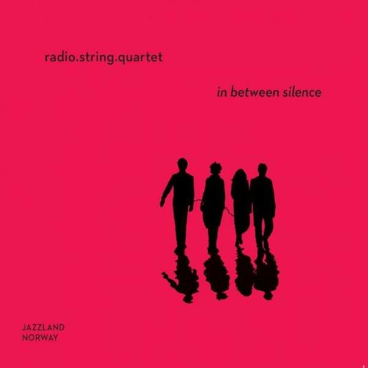 In Between Silence - Vinile LP di Radio String Quartet
