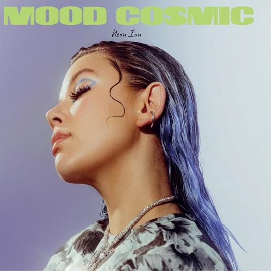 Mood Cosmic - CD Audio di Neon Ion