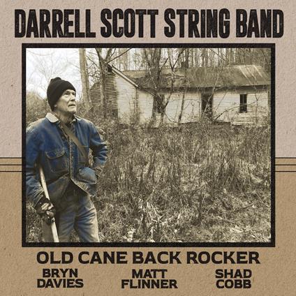 Old Cane Back Rocker - CD Audio di Darrell Scott