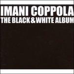 Black & White Album - CD Audio di Imani Coppola