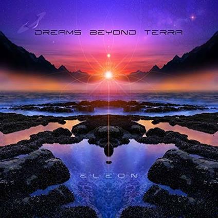 Dreams Beyond Terra - CD Audio di Eleon